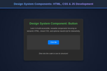 Design System Components: HTML, CSS & JS Development