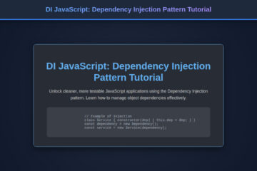 DI JavaScript: Dependency Injection Pattern Tutorial