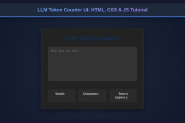 LLM Token Counter UI: HTML, CSS & JS Tutorial