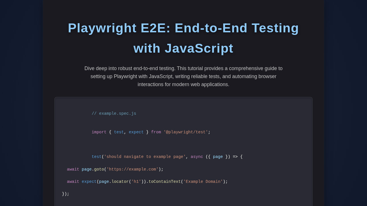 Playwright E2E: End-to-End Testing with JavaScript