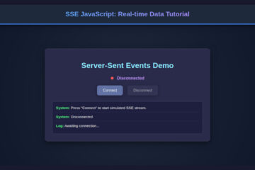 SSE JavaScript: Real-time Data Tutorial
