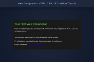 Web Component: HTML, CSS, JS Creation Tutorial