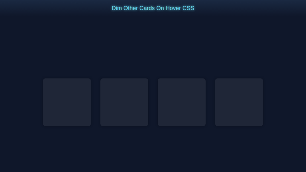 Dim Cards Hover CSS