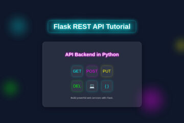 Flask REST API Tutorial: Build a Simple Python Backend