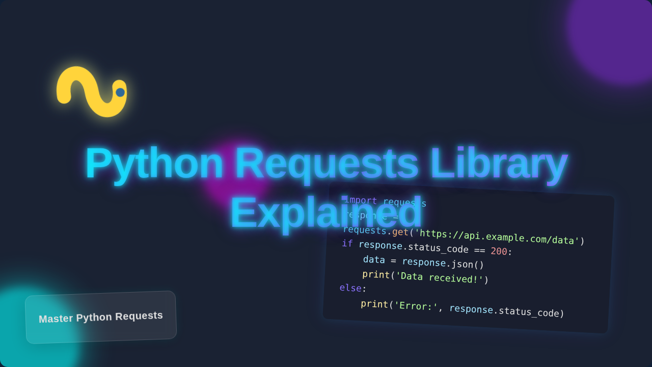 Python Requests Library Explained - Master HTTP in Python