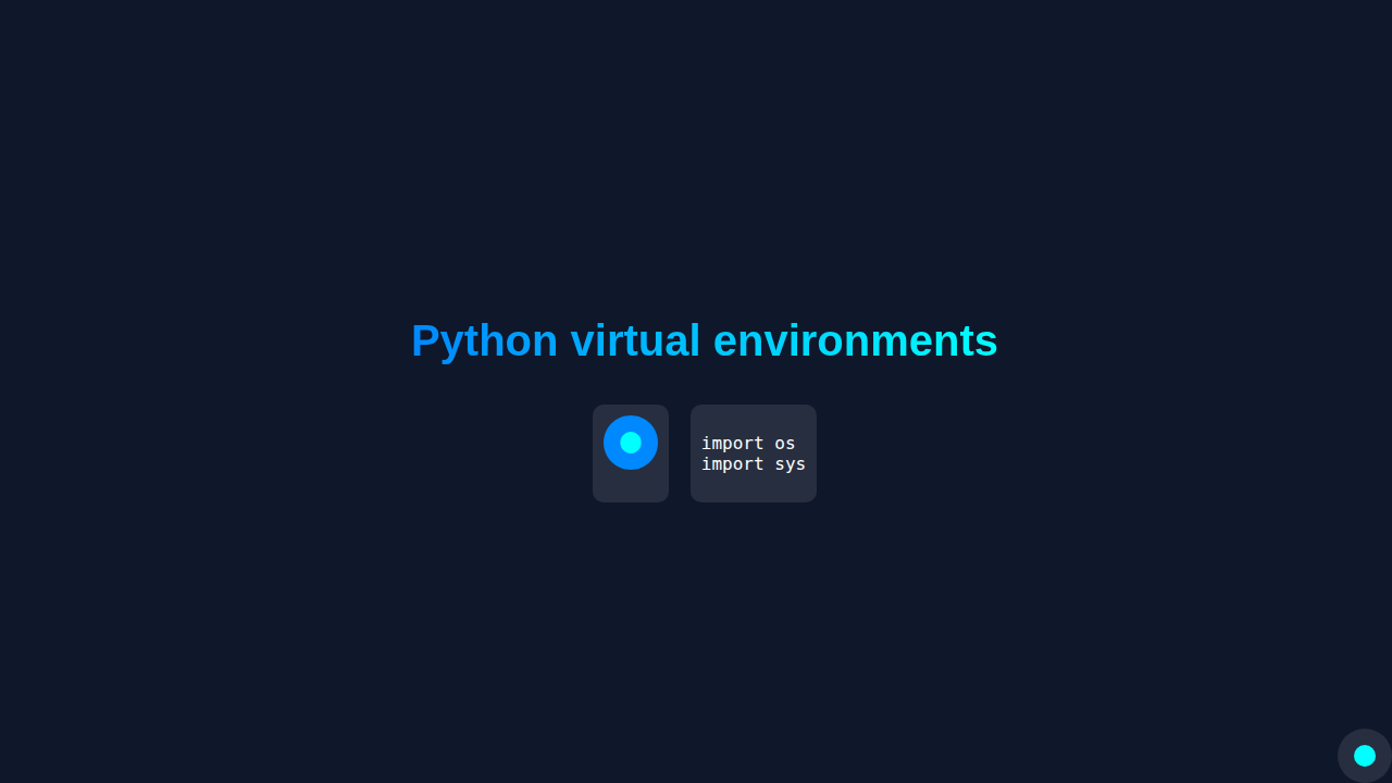 Python Virtual Environments