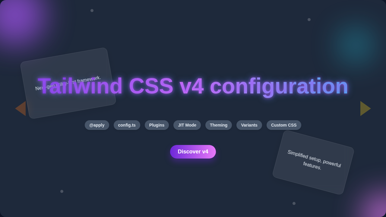 Tailwind CSS v4 Configuration: Setup Guide & Features