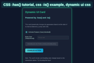 CSS Dynamic UI: Mastering :has() & :is() Selectors (HTML/CSS)