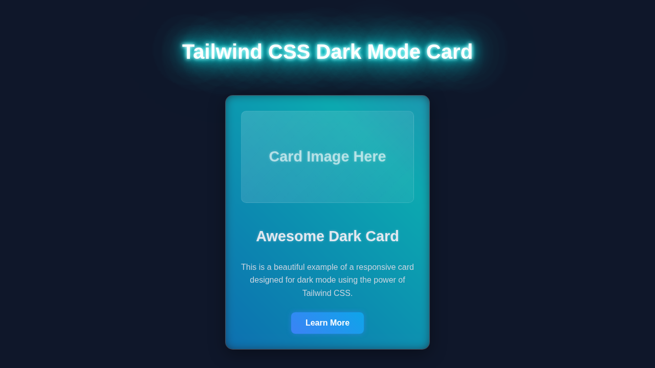 Dark Mode Card with Tailwind CSS: A Responsive UI Tutorial