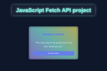 Fetch API Project: JavaScript Data Fetching with HTML & CSS
