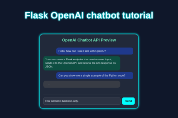 Flask OpenAI Chatbot: Python API Tutorial with Flask