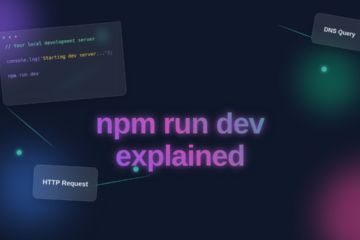npm run dev explained: Your Guide to Web Development