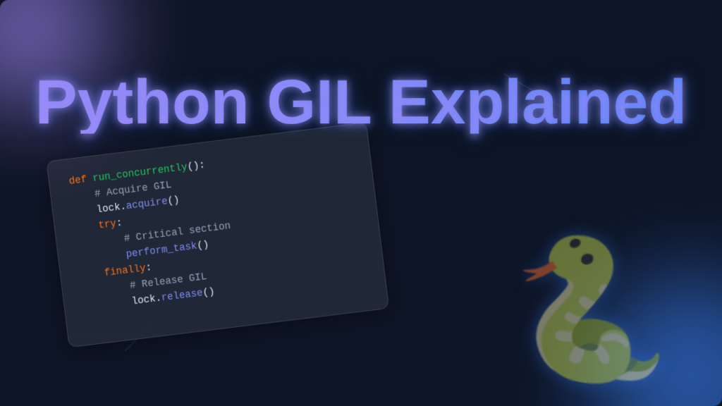 Python GIL Explained: Concurrency & Performance