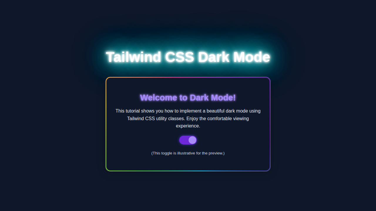 Tailwind Dark Mode Tutorial: HTML & CSS Utilities
