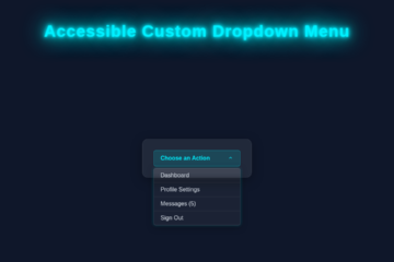 Accessible CSS Dropdown Menu Tutorial (HTML & CSS Only)