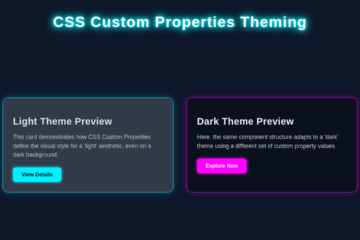 CSS Custom Properties Theming with HTML & CSS for Dynamic UIs
