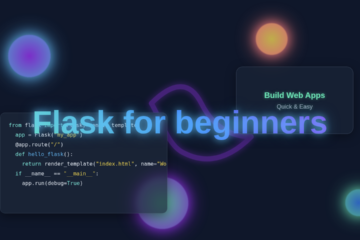 Flask for beginners | Learn Python Web Dev Basics
