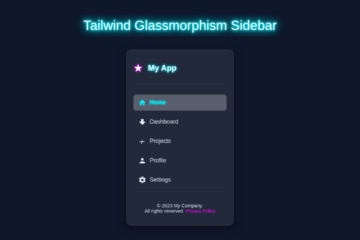 Glassmorphism Sidebar with HTML & Tailwind CSS - Complete Tutorial