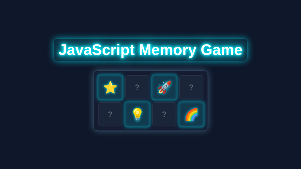 JavaScript Memory Game: HTML, CSS & Vanilla JS Tutorial