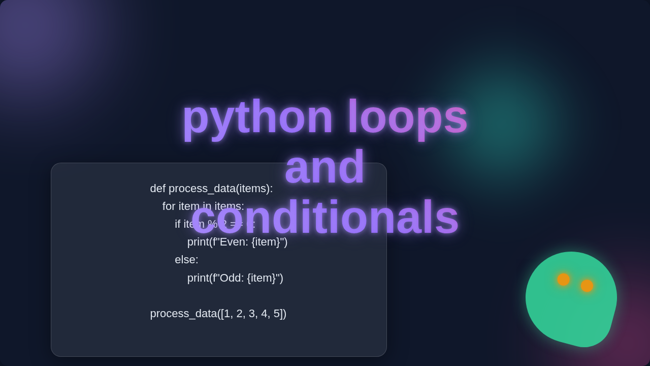 Python Loops & Conditionals: Master Control Flow