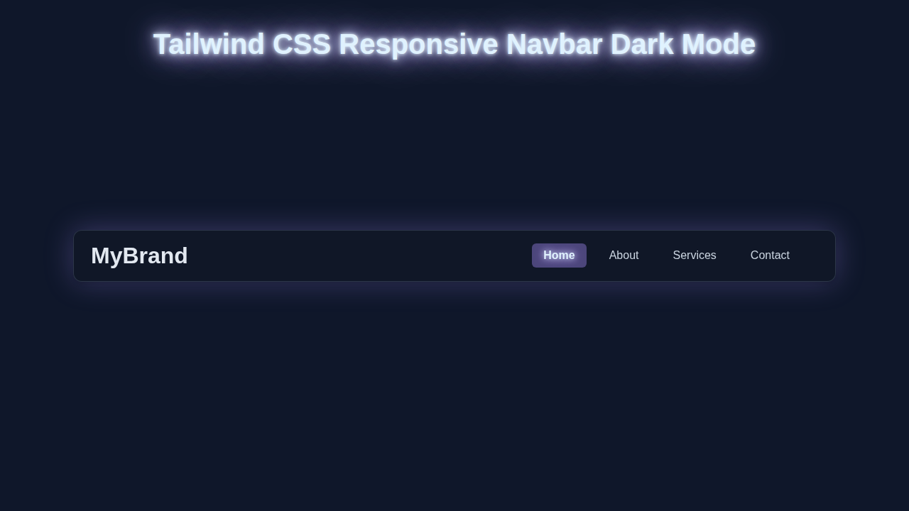 Responsive Navbar Dark Mode with Tailwind CSS & HTML