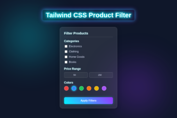 Tailwind Product Filter: Build with HTML & Tailwind CSS Utilities