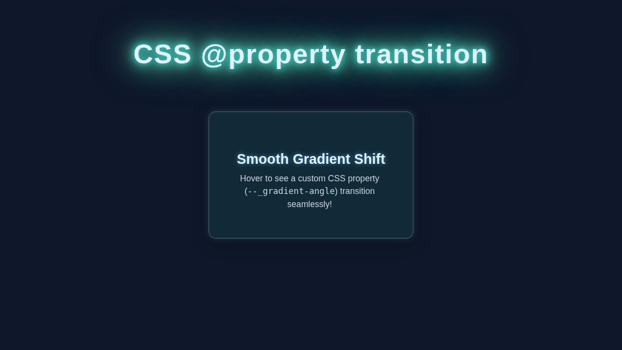 CSS @property Transition: Animate Custom Properties with HTML/CSS