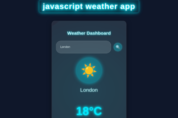 JavaScript Weather App Tutorial: HTML, CSS & Vanilla JS