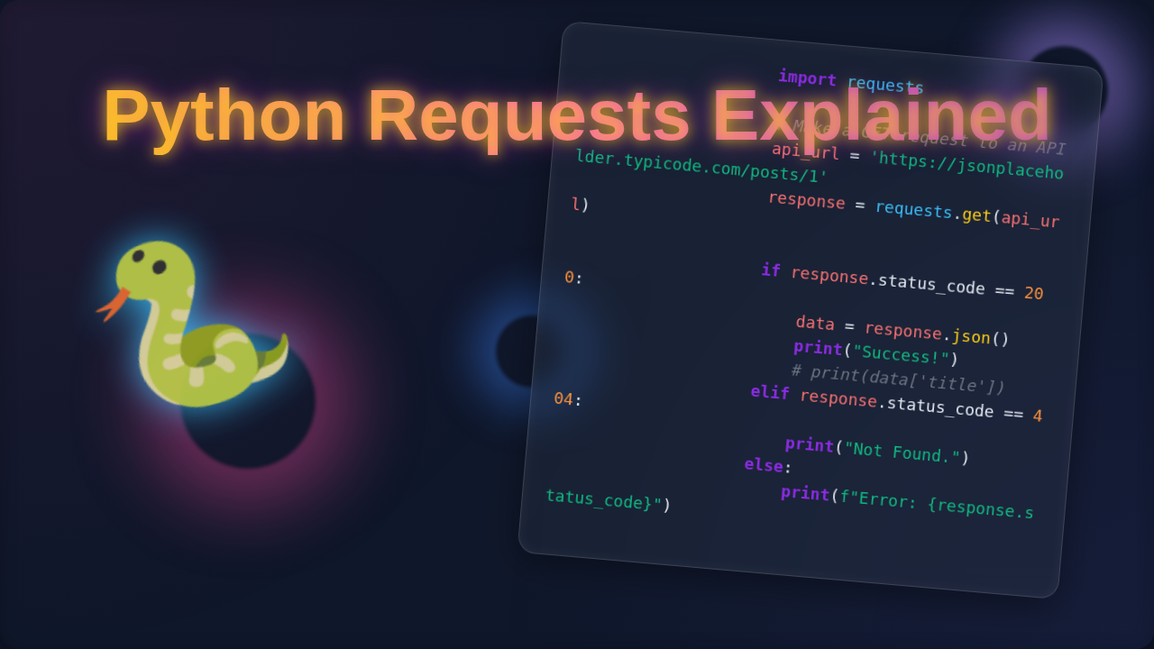 Python Requests Explained: Mastering HTTP in Python