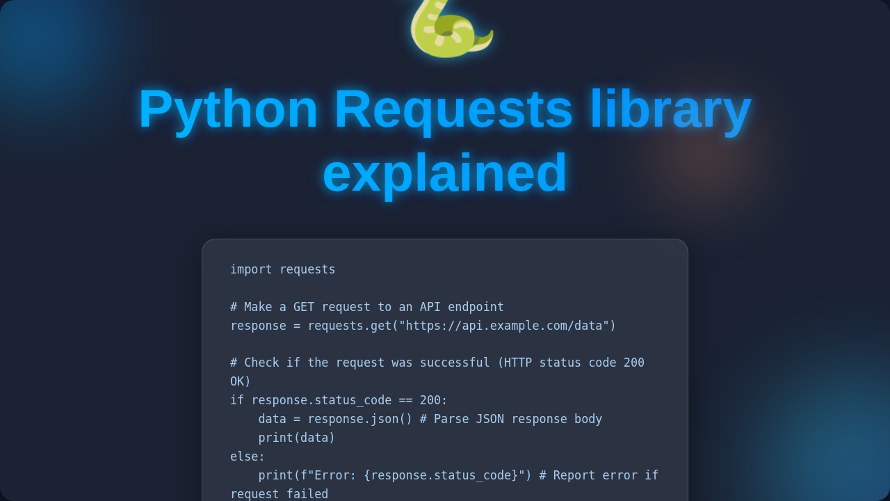 Python Requests Library Explained: Essential Guide