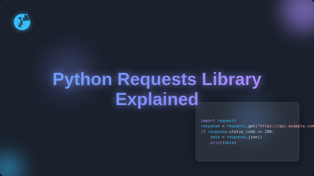 Python Requests Library Explained: Essential Guide