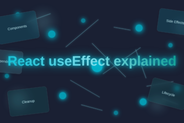 React useEffect: Mastering Side Effects with Hooks