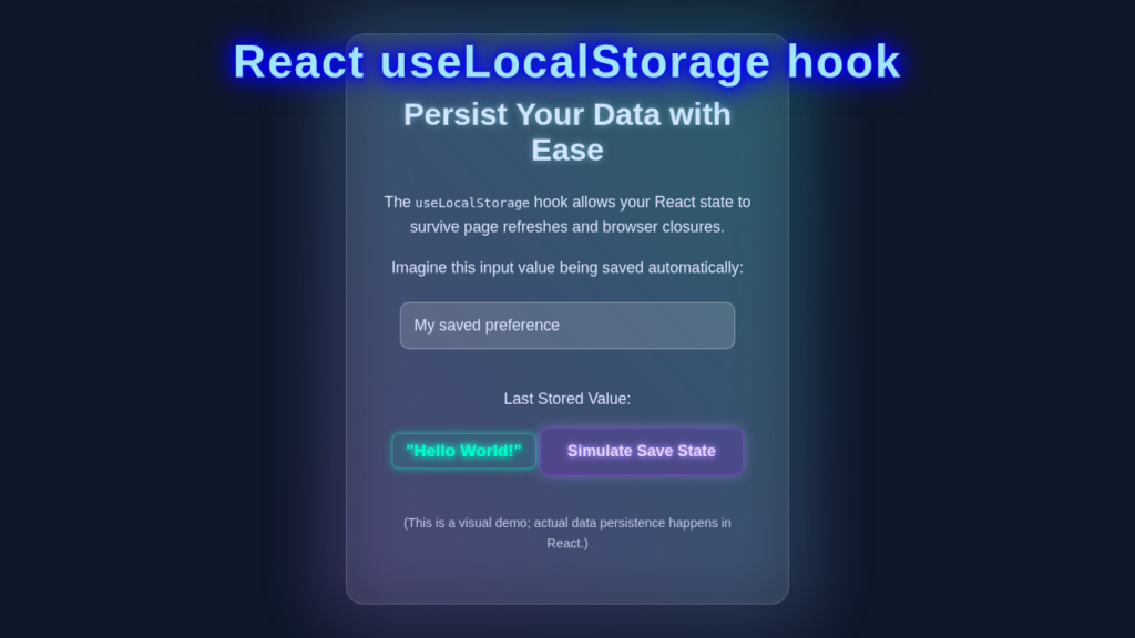 React useLocalStorage Hook: Persist State in React JSX Apps