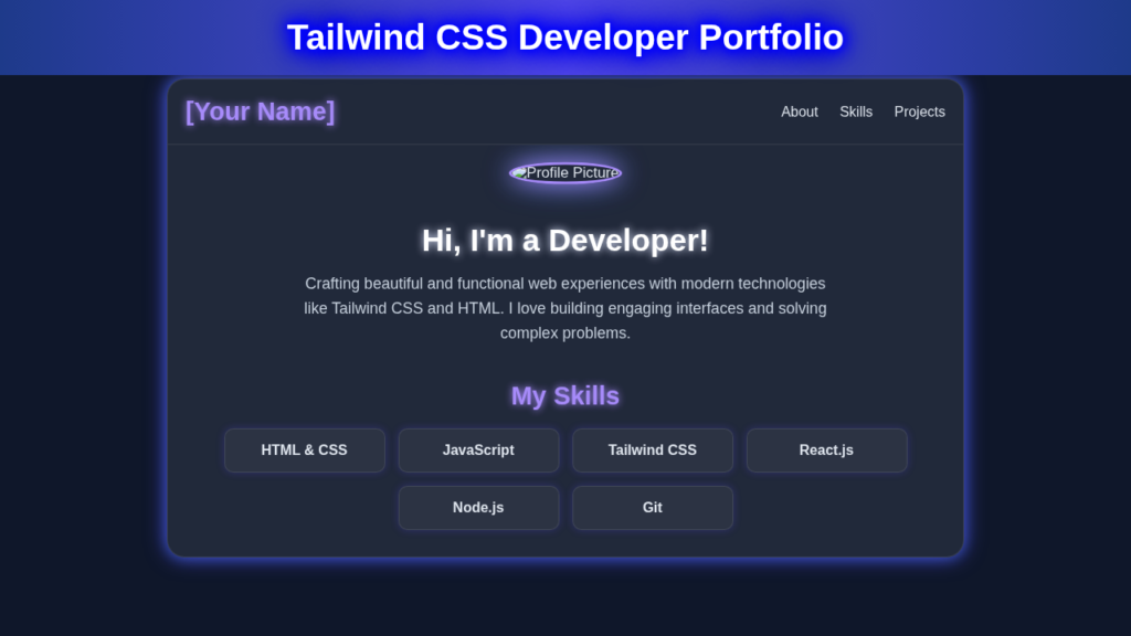 Responsive Portfolio: Build a Developer Portfolio with Tailwind CSS & HTML