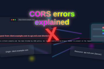 CORS Errors Explained: Understanding Cross-Origin Resource Sharing