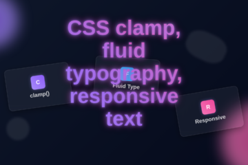 CSS Clamp, Fluid Typography & Responsive Text Design