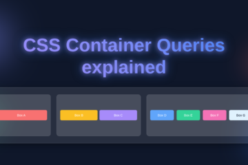 CSS Container Queries Explained: Visual Guide
