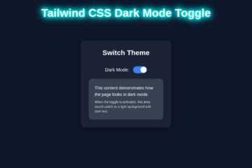 Tailwind CSS Dark Mode Toggle Tutorial with HTML & JS