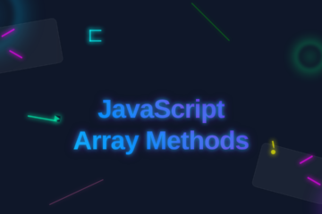 Mastering JavaScript Array Methods for Developers