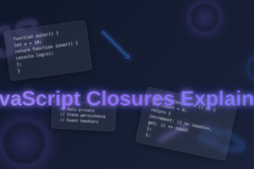 JS Closures Explained: Master JavaScript Scope & Data