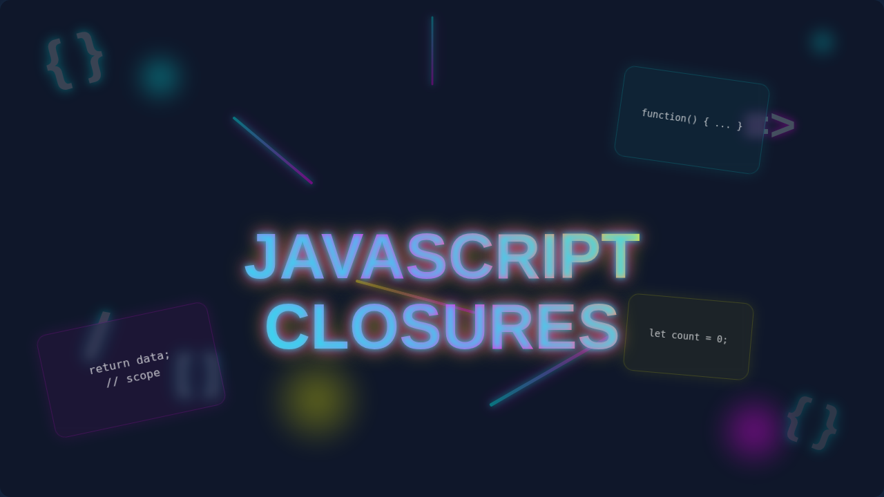 JavaScript Closures Unveiled: Abstract Neon Code Guide