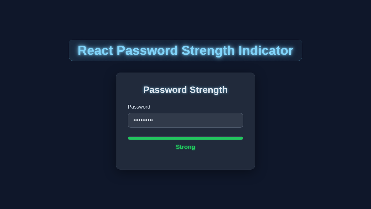 React Password Strength Indicator with Hooks Tutorial