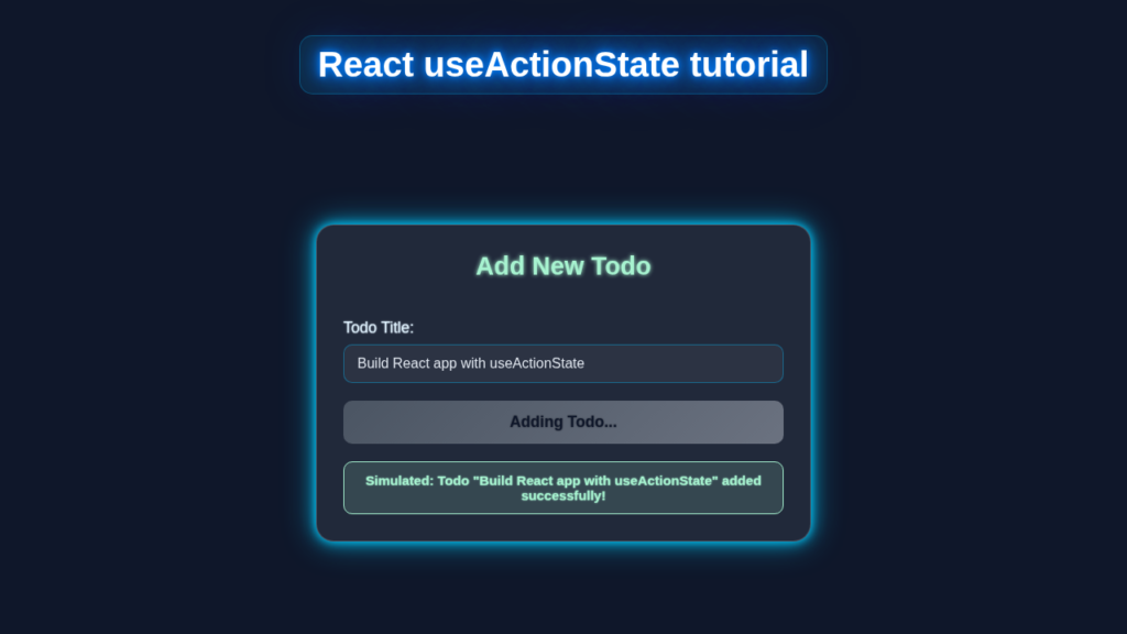 React useActionState Form Submissions & Server Actions