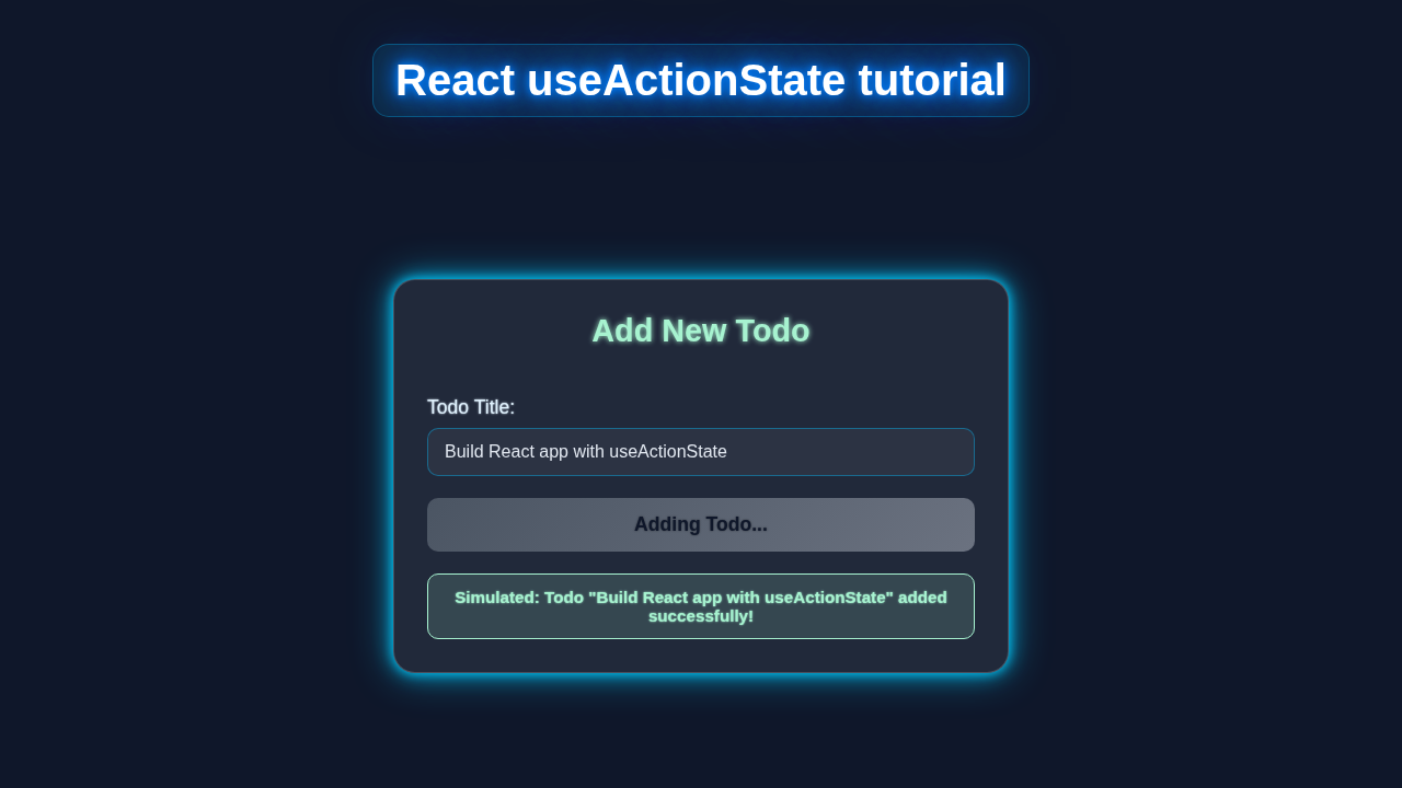 React useActionState Form Submissions & Server Actions