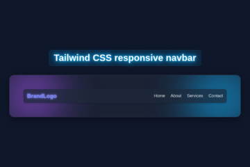 Responsive Navbar Tailwind CSS: Build a Modern HTML Menu