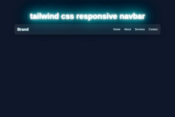 Responsive Navbar with Tailwind CSS: HTML & Utility Classes