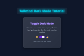 Tailwind Dark Mode Tutorial: HTML & Tailwind CSS Guide