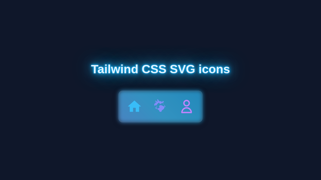 Tailwind SVG Icons: Style SVG Icons with HTML & Tailwind CSS