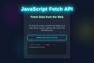 JavaScript Fetch API Tutorial: HTML, CSS & JS Data Handling