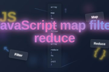 JavaScript Map Filter Reduce: Master JS Array Methods